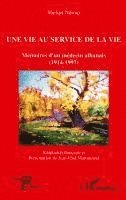 Martineaud J P - vie au service de la vie, Häftad