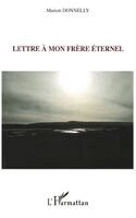 Donnelly-Voituriez Marion - Lettre à mon frère éternel, Häftad