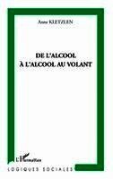 De l'alcool à l'alcool au volant