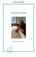 Jaime Lerner - Acupuncture urbaine, Häftad. Tillgänglighet: Lägg i varukorg