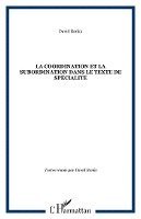 David Banks - coordination et la subordination dans le texte de spécialité, Häftad