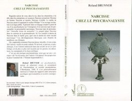 Brunner Roland - Narcisse chez le psychanalyste, Häftad. Tillgänglighet: Lägg i varukorg