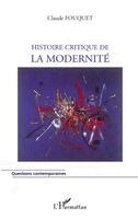 Histoire critique de la modernité