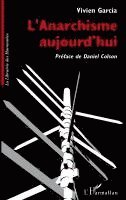 Vivien Garcia - L'anarchisme aujourd'hui, Häftad