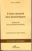Serge Nicolas, Janet Pierre - L'état mental des hystériques (Volume II), Häftad. Tillgänglighet: Lägg i varukorg