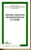 Métiers, identités professionnelles et genre