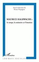 Bruno Péquignot - Maurice Halbwachs, Häftad