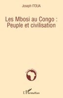 Joseph Itoua - Les Mbosi au Congo, Häftad. Tillgänglighet: Lägg i varukorg