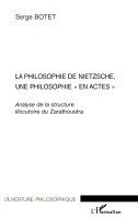 Botet Serge - philosophie de Nietzsche, une philosophie "en actes", Häftad