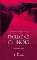 Zhitang Yang-Drocourt - Parlons chinois, Häftad. Tillgänglighet: Lägg i varukorg