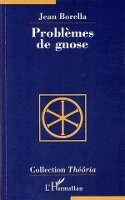 Jean Borella - Problèmes de gnose, Häftad. Tillgänglighet: Lägg i varukorg