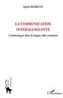 Behrent Sigrid - communication interalloglotte, Häftad. Tillgänglighet: Lägg i varukorg