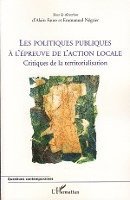 Negrier Emmanuel - Les politiques publiques à l'épreuve de l'action locale, Häftad. Tillgänglighet: Lägg i varukorg