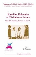 Samim Akgönül - Kazakhs, Kalmouks et Tibétains en France, Häftad. Tillgänglighet: Lägg i varukorg
