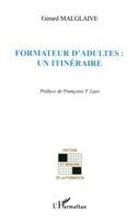 Malglaive Gerard - Formateur d'adultes, Häftad