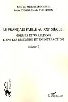 Abecassis Michael - français parlé au XXIème siècle - Volume 2, Häftad. Tillgänglighet: Lägg i varukorg