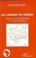 Daniel Franck Idiata - Les langues du Gabon, Häftad. Tillgänglighet: Lägg i varukorg