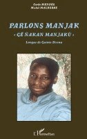 Carfa Mendes - Parlons Manjak, Häftad
