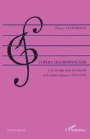 Santurenne Thierry - L'opéra des romanciers, Häftad