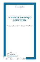 prison politique sous Vichy