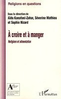 Mathieu Severine - A croire et à manger, Häftad