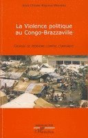 Mayima-Mbemba Jean-Claude - violence politique au Congo-Brazzaville, Häftad