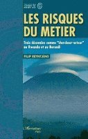 Filip Reyntjens - Les risques du métier, Häftad. Tillgänglighet: Lägg i varukorg