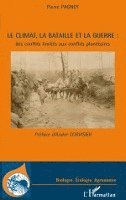Pierre Pagney - climat, la bataille et la guerre, Häftad. Tillgänglighet: Lägg i varukorg