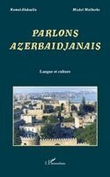 Michel Malherbe - Parlons Azerbaïdjanais, Häftad. Tillgänglighet: Lägg i varukorg