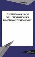 système administratif dans les établissements publics locaux d'enseignement