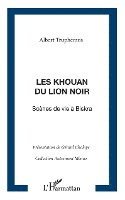 Gérard Chalaye - Les Khouan du Lion Noir, Häftad