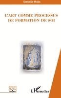 Nolin Danielle - L'art comme processus de formation de soi, Häftad. Tillgänglighet: Lägg i varukorg