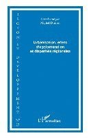 Maurice Catin - Urbanisation, effets d'agglomération et disparités régionales, Häftad. Tillgänglighet: Lägg i varukorg