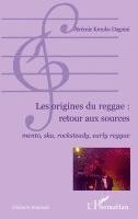 Jérémie Kroubo Dagnini - Les origines du reggae, Häftad. Tillgänglighet: Lägg i varukorg