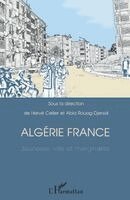 Cellier Herve - Algérie France jeunesse, ville et marginalité, Häftad. Tillgänglighet: Lägg i varukorg