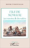 Khayar Oumar Defallah - Fils de nomade, Häftad. Tillgänglighet: Lägg i varukorg