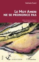 Nathalie Picard - mot Amen ne se prononce pas, Häftad. Tillgänglighet: Lägg i varukorg