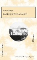 Aggarwal Kusum - Fables sénégalaises, Häftad. Tillgänglighet: Lägg i varukorg