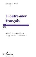 Thierry Michalon - L'outre-mer français, Häftad. Tillgänglighet: Lägg i varukorg