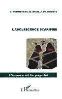 Jean-Philippe Moutte - L'adolescence scarifiée, Häftad. Tillgänglighet: Lägg i varukorg