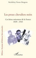 Ntoma Mengome Barthelemy - Les preux chevaliers noirs, Häftad. Tillgänglighet: Lägg i varukorg