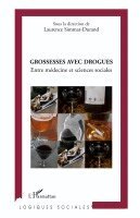 Grossesses avec drogues