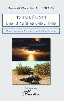 Tchad, éloge des lumières obscures