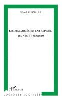 Les mal-aimés en entreprise
