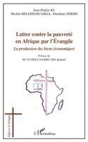 Ki Jean-Paulin - Lutter contre la pauvreté en Afrique par l'Evangile, Häftad