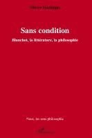 Olivier Harlingue - Sans condition, Häftad
