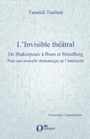 Tauliaut Yannick - L'Invisible théâtral, Häftad