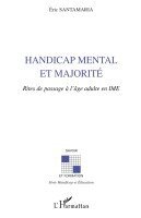 Eric Santamaria - Handicap mental et majorité, Häftad. Tillgänglighet: Lägg i varukorg
