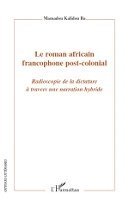 Ba Mamadou Kalidou - roman africain francophone post-colonial, Häftad. Tillgänglighet: Lägg i varukorg