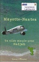 Laurence Lavrand - Mayotte-Nantes. Un aller simple pour Nadjati, Häftad. Tillgänglighet: Lägg i varukorg
